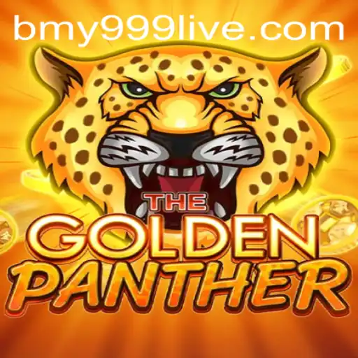 Exploring the Thrills of GOLDENPANTHER and the Significance of bmy999
